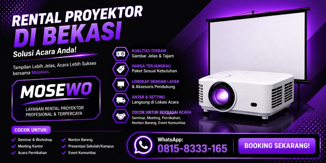 rental proyektor di bekasi mosewo