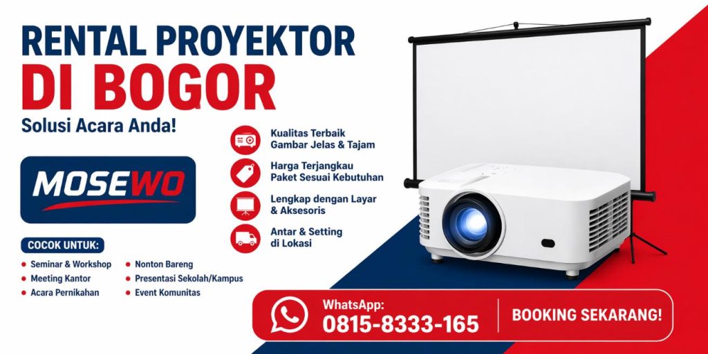 rental proyektor di bogor mosewo