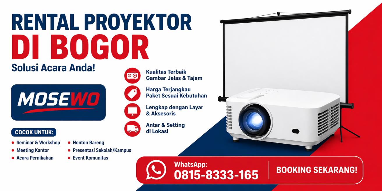 rental proyektor di bogor mosewo