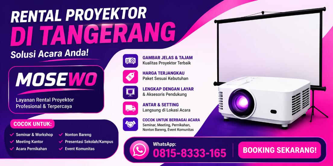 rental proyektor di tangerang mosewo