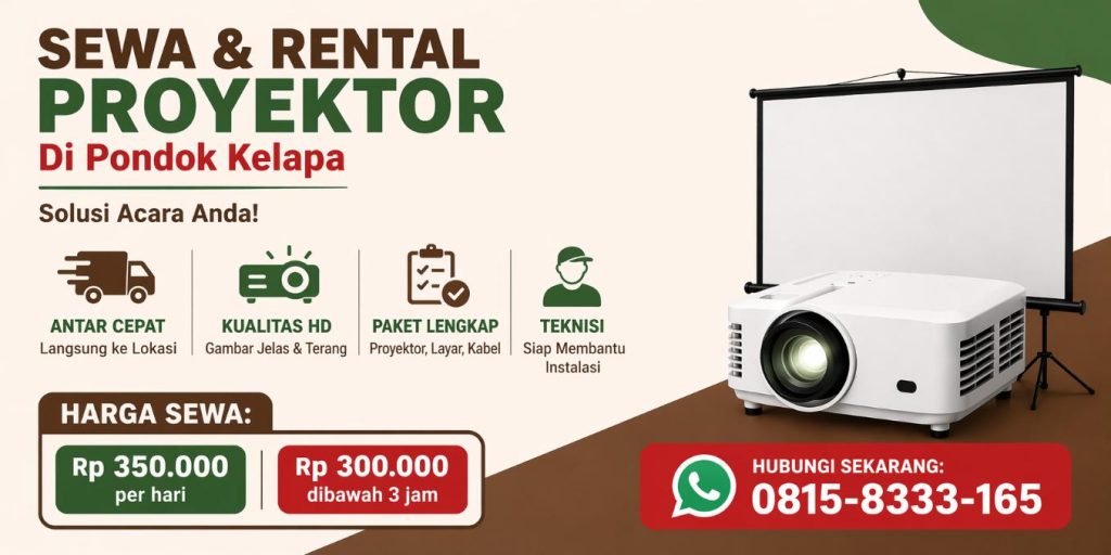 sewa proyektor di pondok kelapa mosewo