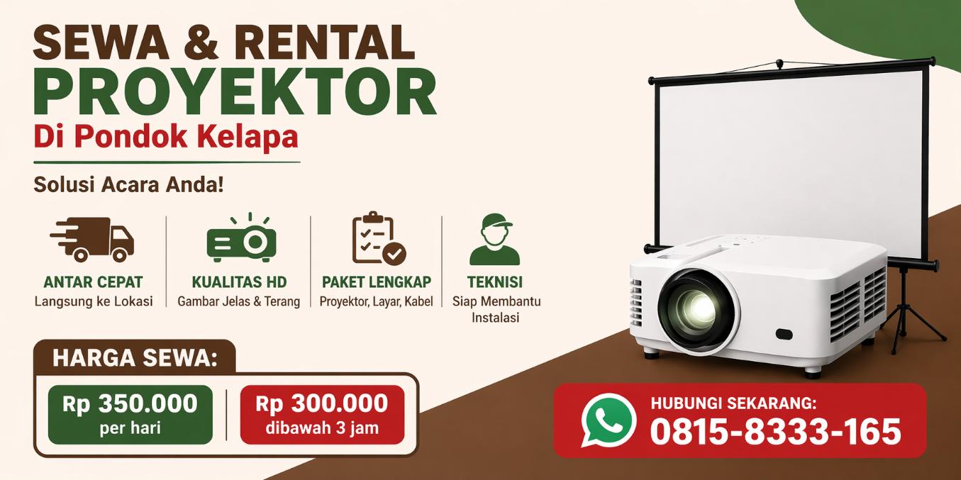 sewa proyektor di pondok kelapa mosewo
